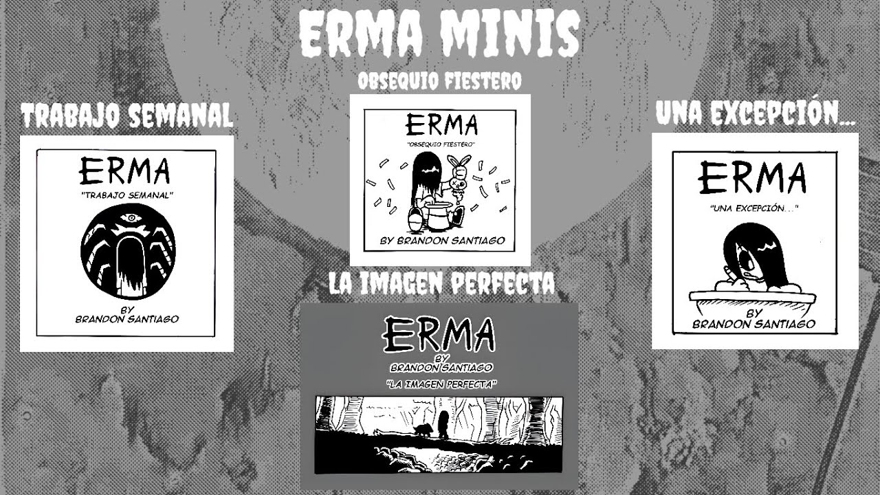 Erma (S.F.L.) - {MINIS} Trabajo semanal / La imagen perfecta / Obsequio fiestero / Una excepción...