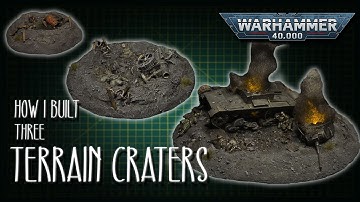 How I built three TERRAIN CRATERS (Warhammer 40k/Necromunda/Kill Team)