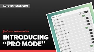 ACSS 2.3: Introducing "Pro Mode"