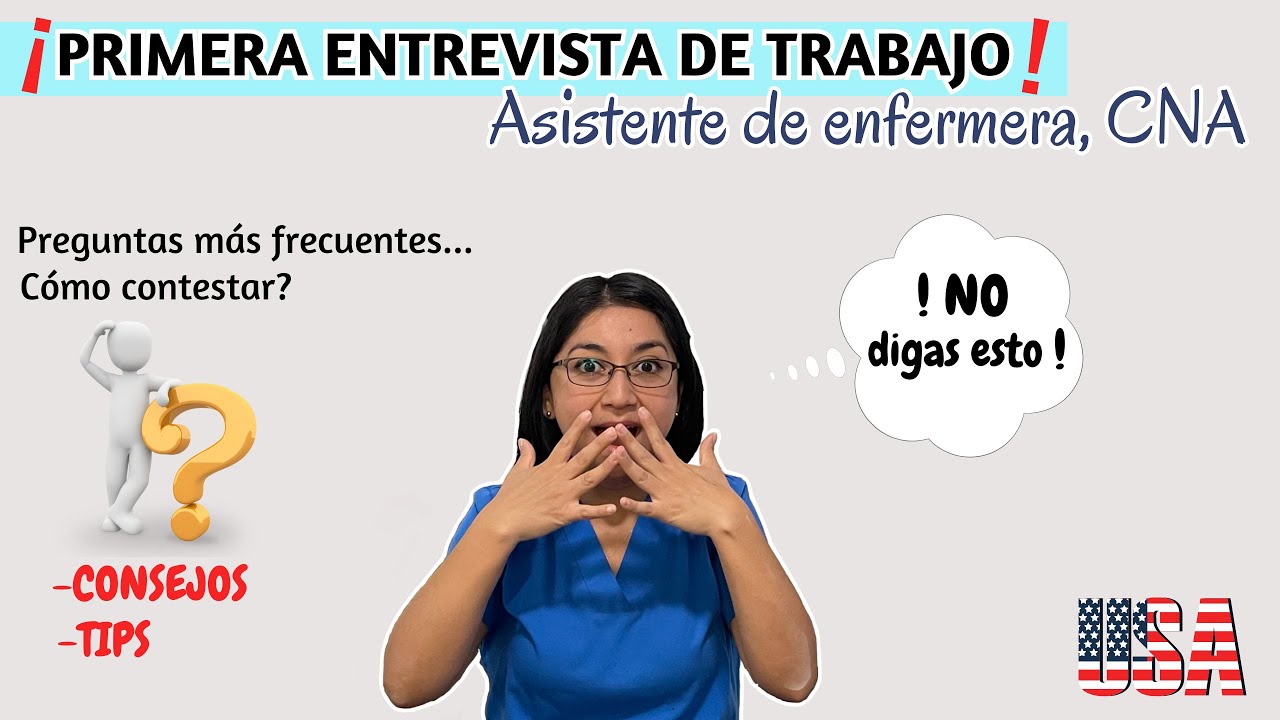 🇺🇸 Pregunta/Respuesta Para Primera Entrevista de Trabajo de Asistente de Enfermera en USA, CNA
