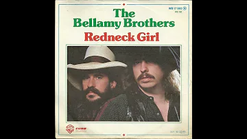 "Redneck Girl" w/Lyrics- The Bellamy Brothers