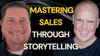 Mastering Sales Through Storytelling with Nate Teske | Part 1