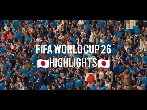 日本代表 2026北中米ワールドカップ ハイライト「烏/米津玄師」【MV】