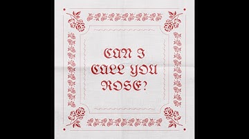 Three Sacred Souls   Can I Call You Rose Lyrics