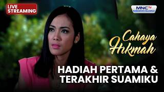 Download Lagu 🔴 HADIAH PERTAMA \u0026 TERAKHIR SUAMIKU | LIVE CAHAYA HIKMAH | 2 FEBRUARI 2026 MP3