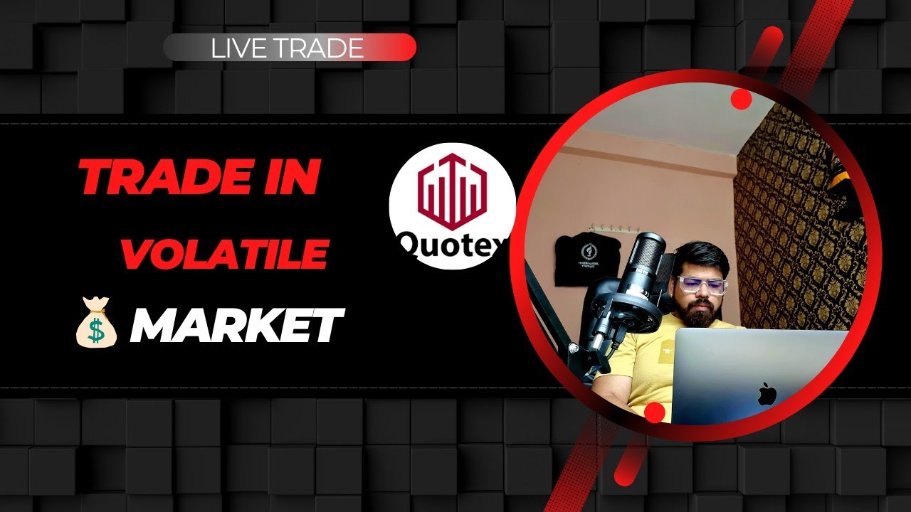 How i trade in extreme volatile market | Quotex sureshoot strategy ...