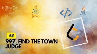Find the Town Judge| LeetCode 997| Easy | Java Code
