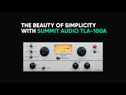 The beauty of simplicity – Summit Audio TLA 100A – Softube