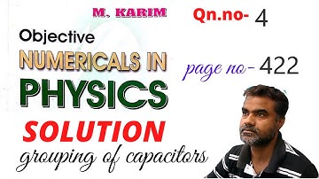 Qn.no-4,m.karim,grouping of capacitors,page-422