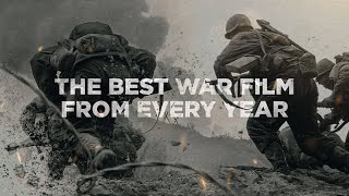 The Best War Film From Every Year (50k Subscriber Special)