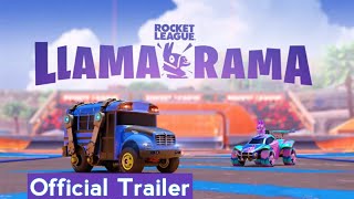 Rocket League - Fortnite Llama-Rama Event Trailer