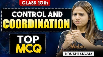 Control & Coordination Top MCQs | Class 10 Biology | Board Exam Booster | Krushi Mam