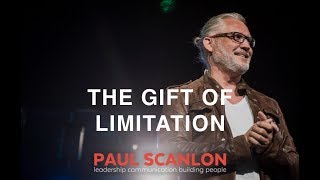 The Gift Of Limitation