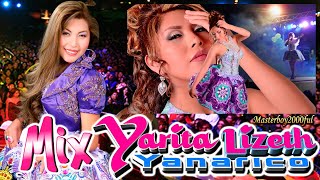 ♫♥☆ YARITA LIZETH YANARICO - MIX YARITA LIZETH (Huayno Sureño) ☆♥♫