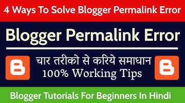 Blogger Permalink Error | Blogger Permalink Setting | Problem Solving Video