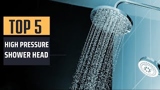 Best High Pressure Shower Head [2024]  Top 5 Picks