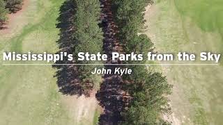 Mississippi State Parks from The Sky - John W. Kyle State Park