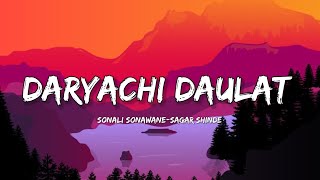 Daryachi Daulat - Sonali Sonawane & Sagar Shinde (Lyrics) | Lyrical Bam Marathi