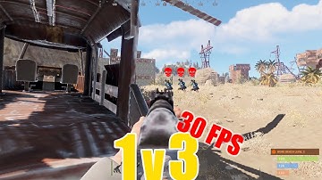 Rust - 1v3 at 30 FPS Hits Different