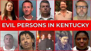 10 Extreme Killing Cases In Kentucky That Made Headlines
