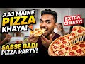 Aaj Maine PIZZA khaye