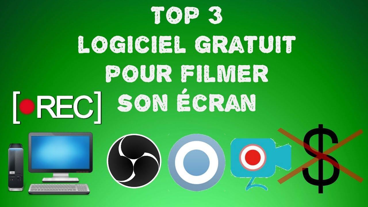 Top 3 Logiciel Gratuit Pour Filmer Son Ecran Youtube