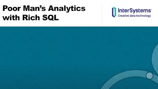 Poor Man's Analytics with Rich SQL