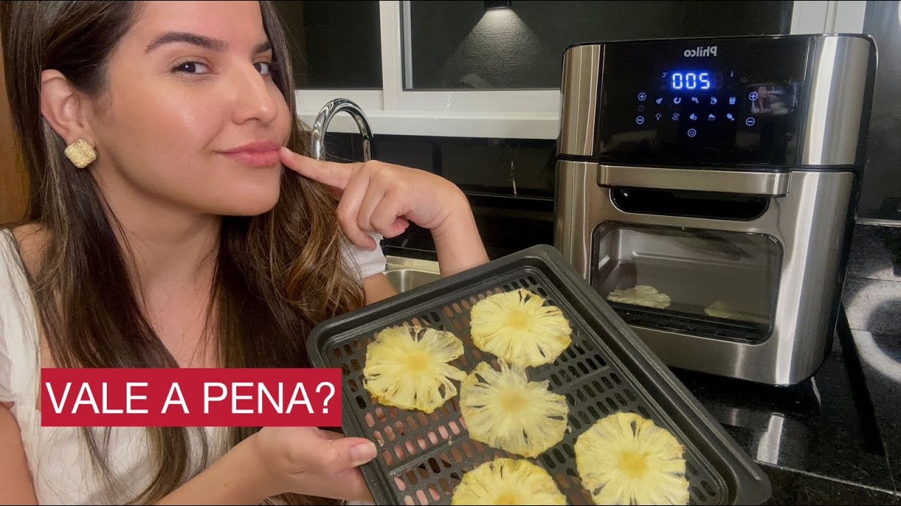 Vale a pena? Review Airfryer Philco Oven + função DESIDRATAR 🍎
