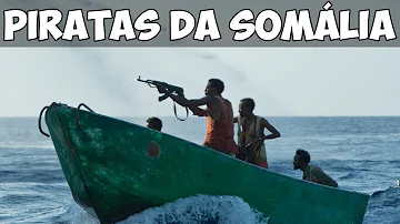 Onde atuam os piratas da Somália?