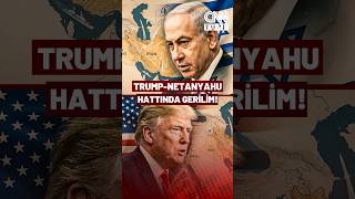 Trump-Netanyahu Hattında Gerilim: Araları Mı Bozuldu?