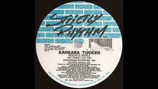 Barbara Tucker - Beautiful People (Original Club Mix)