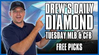 TUESDAY MLB and CFB BEST Bets! | Drew's Daily Diamond October 6, 2026