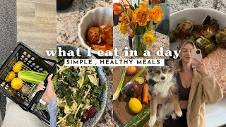 what i eat in a day, simple healthy meals + grocery haul