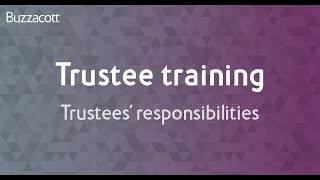 Trustee training | Trustees' responsibilities