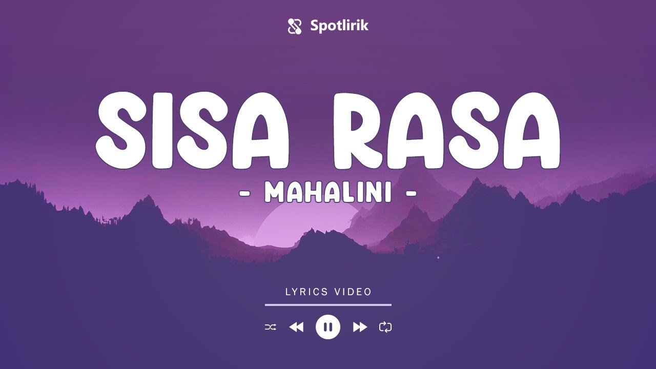 SISA RASA - MAHALINI - LYRICS VIDEO - YouTube