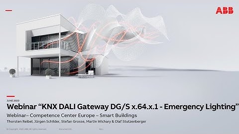 Webinar about KNX DALI Gateway DG/S x.64.x.1 and Emergency Lighting