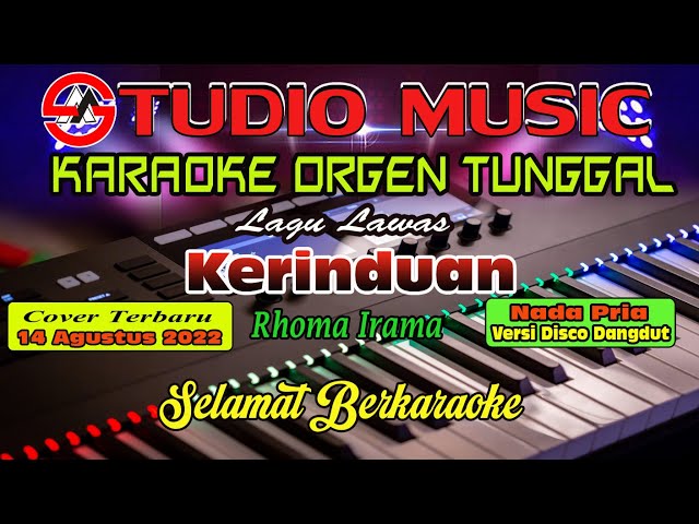 Kerinduan - Rhoma Irama Full Music Karaoke Orgen Tunggal Cover Terbaru (14 Agustus 2022) class=