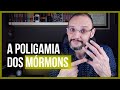 A POLIGAMIA DOS MÓRMONS