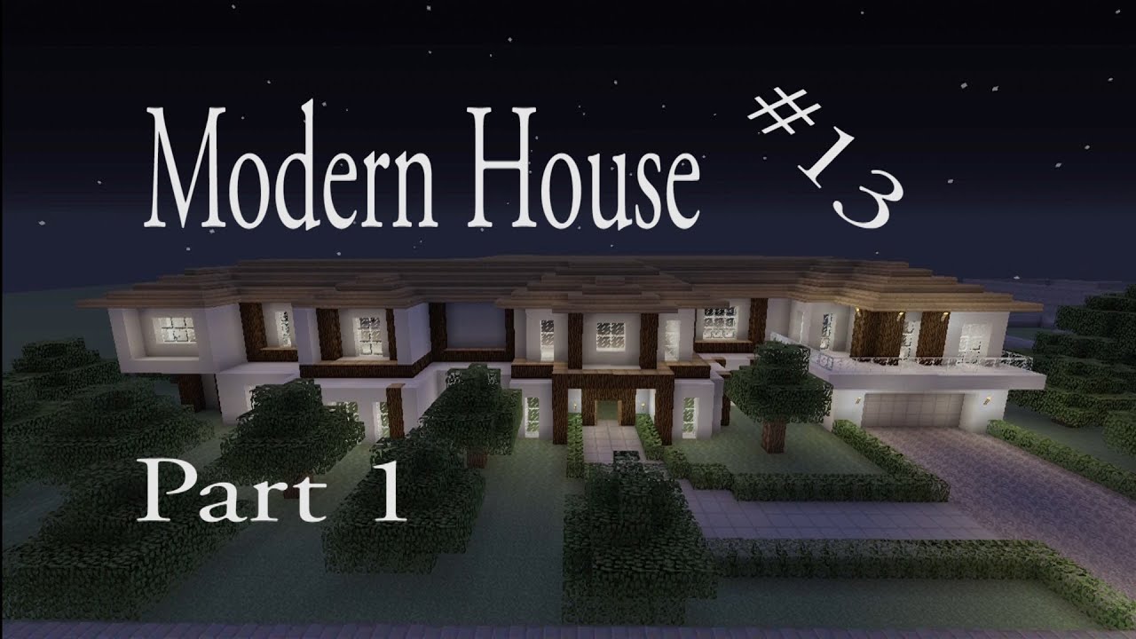 Lets Make a Modern House Part 1 in Minecraft Xbox 360 Edition House