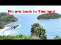 We&#39;re back in Thailand  - A new beginning