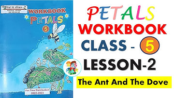 petals workbook class 5 Lesson 2 - The Ant And The Dove