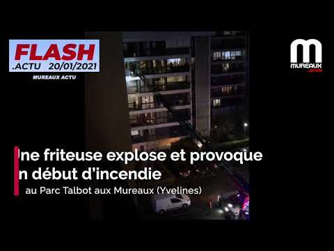 Les Mureaux : La friteuse explose et provoque un début d’incendie au Parc Talbot // Accident A13