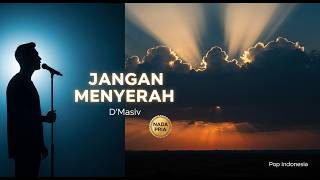 Karaoke Jangan Menyerah - D'Masiv (Nada Pria) | Full Lirik By SquidNT