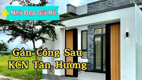 Tập 66: Nhà Rẽ Mới gần KCN Tân Hương Tiền Giang