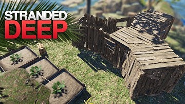 BUILDING THE BASE! Stranded Deep S3 Episode 7