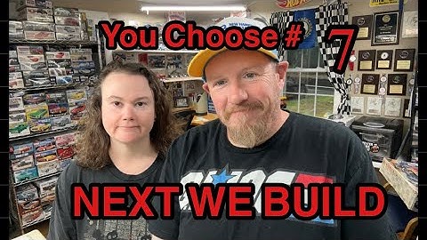 You Choose my Modeling Adventure # 7 Next we build! 