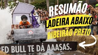 RESUMÃO LADEIRA ABAIXO - Red Bull - Ribeirão Preto/SP 2022