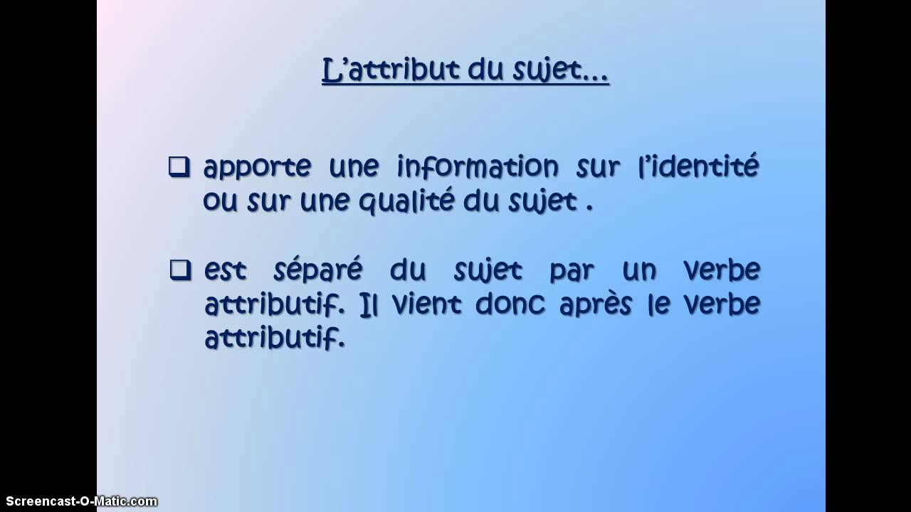 L Attribut Du Sujet Youtube