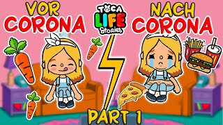 PART 1🥕 VOR CORONA 🥕🍔NACH CORONA 🍔 - WIESO IST MAN SO GEMEIN ZU MIR?  // #tocaboca Story Deutsch