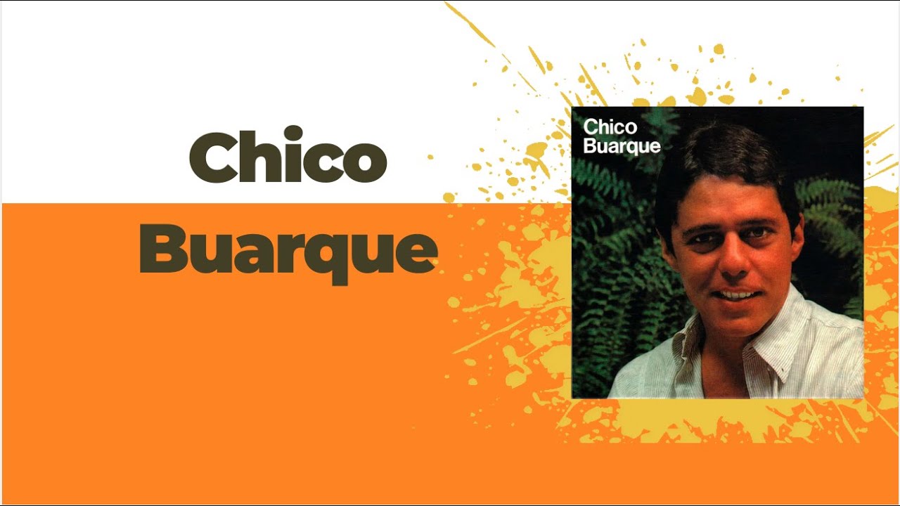 Full Album] Chico Buarque - Chico Buarque - YouTube